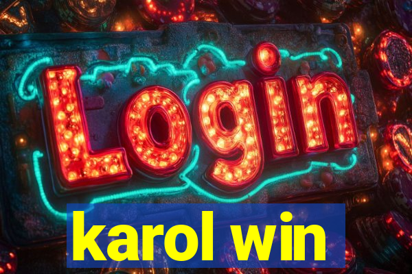 karol win